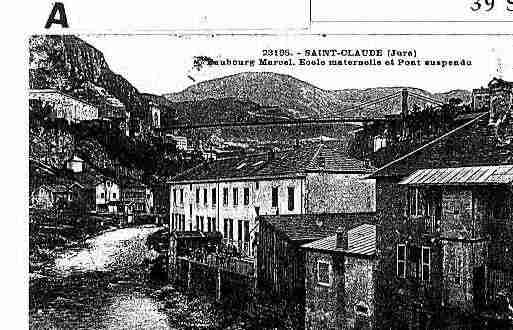 Ville de SAINTCLAUDE Carte postale ancienne