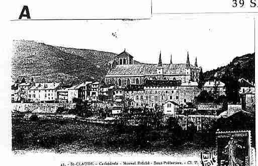 Ville de SAINTCLAUDE Carte postale ancienne