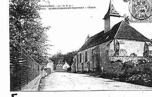 Ville de SAINTETIENNEDUVAUVRAY Carte postale ancienne