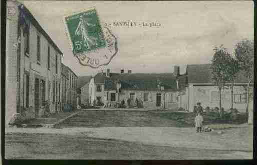 Ville de SANTILLY Carte postale ancienne