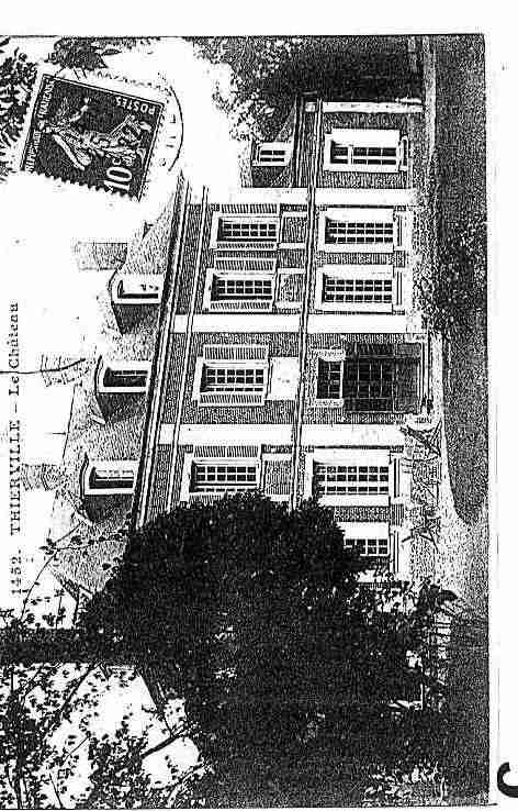 Ville de THIERVILLE Carte postale ancienne Ville de THIERVILLE Carte postale ancienne