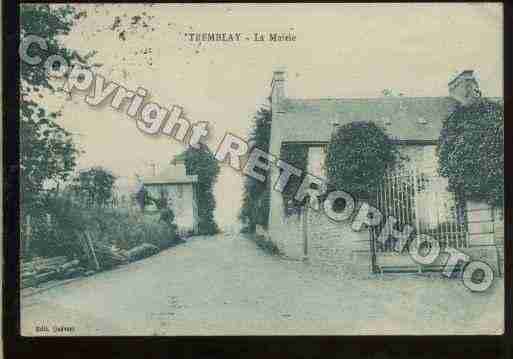 Ville de TREMBLAY Carte postale ancienne