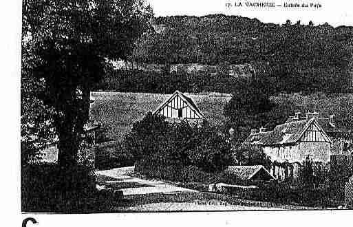 Ville de VACHERIE(LA) Carte postale ancienne