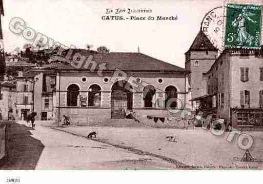 Ville de CATUS Carte postale ancienne