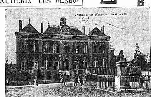 Ville de CAUDEBECLESELBEUF Carte postale ancienne