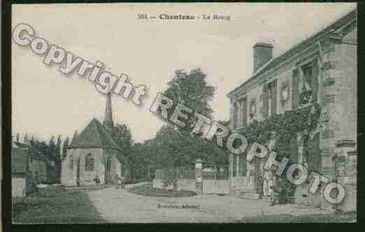 Ville de CHANTEAU Carte postale ancienne