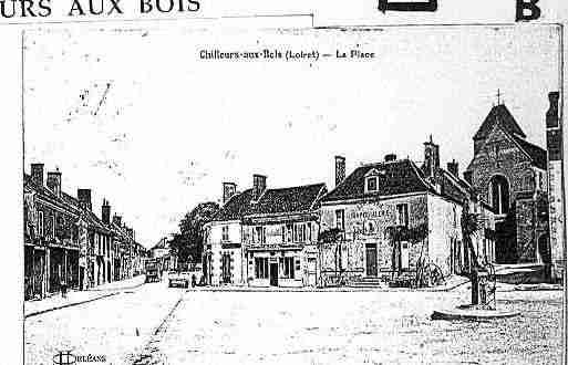 Ville de CHILLEURSAUXBOIS Carte postale ancienne