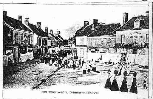 Ville de CHILLEURSAUXBOIS Carte postale ancienne