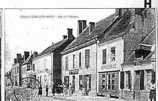 Ville de CHILLEURSAUXBOIS Carte postale ancienne