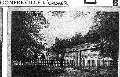 Ville de GONFREVILLEL\\\'ORCHER Carte postale ancienne