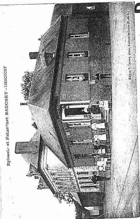 Ville de LIENCOURT Carte postale ancienne Ville de LIENCOURT Carte postale ancienne