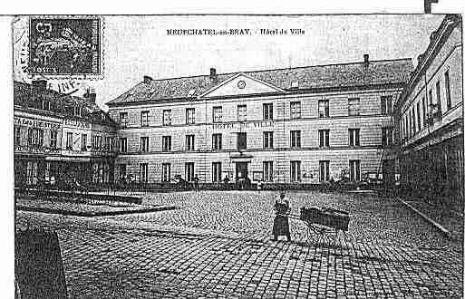 Ville de NEUFCHATELENBRAY Carte postale ancienne