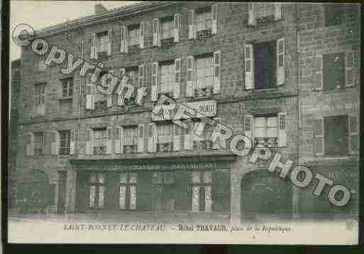 Ville de SAINTBONNETLECHATEAU Carte postale ancienne