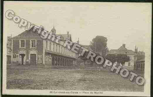 Ville de SAINTLAURENTENCAUX Carte postale ancienne