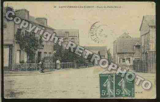 Ville de SAINTPIERRELESELBEUF Carte postale ancienne