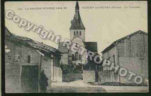 Ville de SAINTREMYSURBUSSY Carte postale ancienne