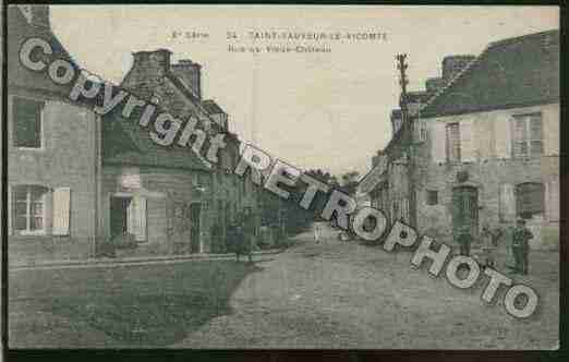 Ville de SAINTSAUVEURLEVICOMTE Carte postale ancienne
