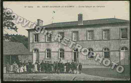 Ville de SAINTSAUVEURLEVICOMTE Carte postale ancienne