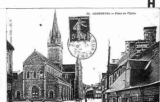 Ville de SOURDEVAL Carte postale ancienne