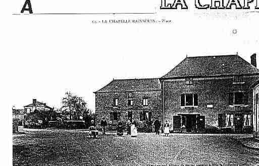 Ville de CHAPELLERAINSOUIN(LA) Carte postale ancienne
