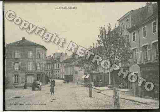 Ville de CHATEAUSALINS Carte postale ancienne Ville de CHATEAUSALINS Carte postale ancienne