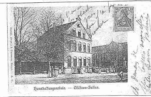 Ville de CHATEAUSALINS Carte postale ancienne