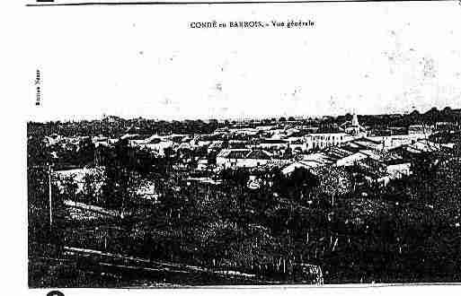 Ville de CONDEENBARROIS Carte postale ancienne Ville de CONDEENBARROIS Carte postale ancienne