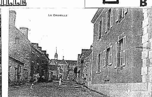 Ville de CROIXILLE(LA) Carte postale ancienne