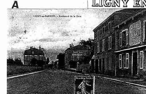 Ville de LIGNYENBARROIS Carte postale ancienne Ville de LIGNYENBARROIS Carte postale ancienne