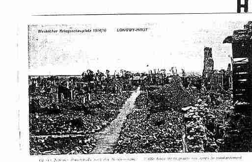 Ville de LONGWY Carte postale ancienne