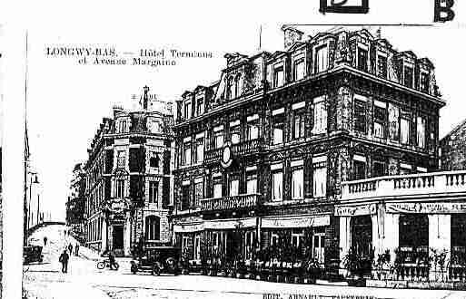 Ville de LONGWY Carte postale ancienne
