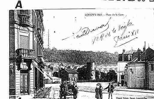 Ville de LONGWY Carte postale ancienne