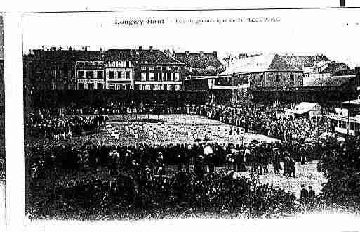 Ville de LONGWY Carte postale ancienne
