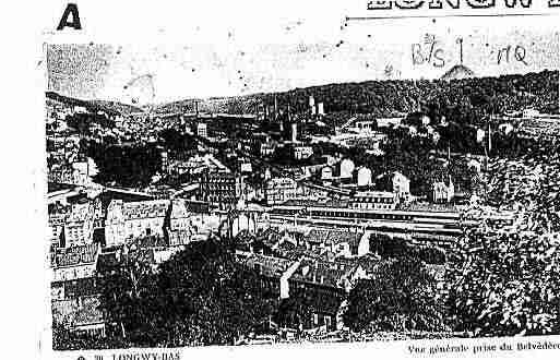 Ville de LONGWY Carte postale ancienne
