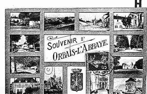 Ville de ORBAISL\'ABBAYE Carte postale ancienne
