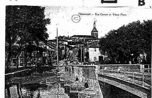 Ville de THIAUCOURTREGNIEVILLE Carte postale ancienne