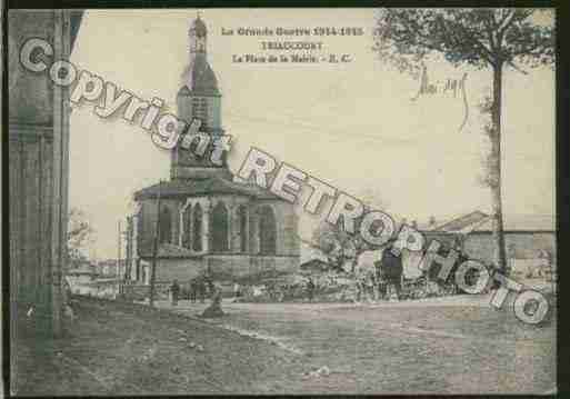 Ville de TRIAUCOURT Carte postale ancienne