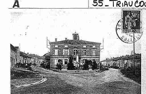 Ville de TRIAUCOURT Carte postale ancienne