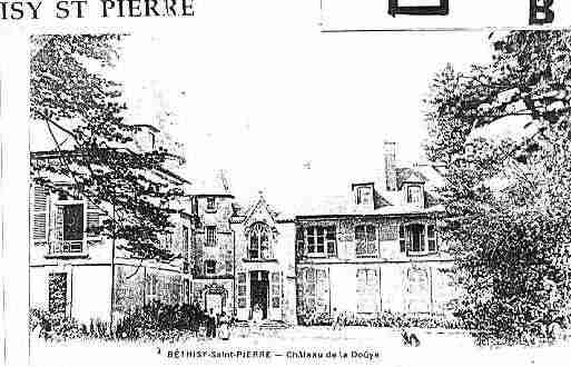 Ville de BETHISYSAINTPIERRE Carte postale ancienne