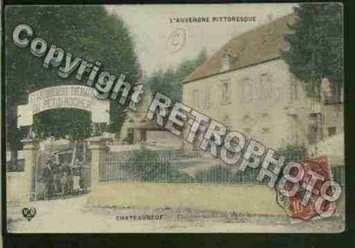 Ville de CHATEAUNEUFLESBAINS Carte postale ancienne