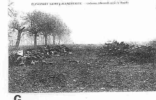 Ville de ELINCOURTSAINTEMARGUERITE Carte postale ancienne