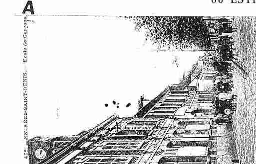 Ville de ESTREESSAINTDENIS Carte postale ancienne