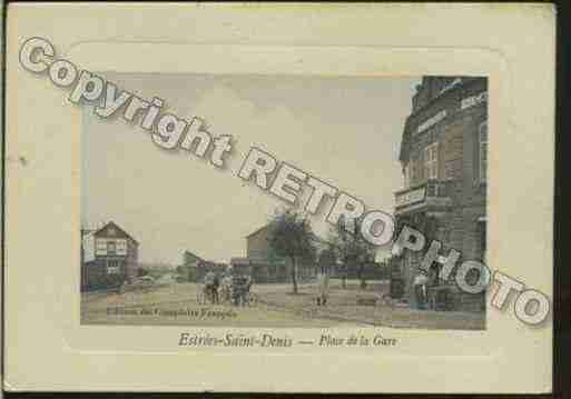 Ville de ESTREESSAINTDENIS Carte postale ancienne