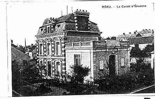 Ville de MERU Carte postale ancienne