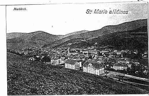 Ville de SAINTEMARIEAUXMINES Carte postale ancienne Ville de SAINTEMARIEAUXMINES Carte postale ancienne