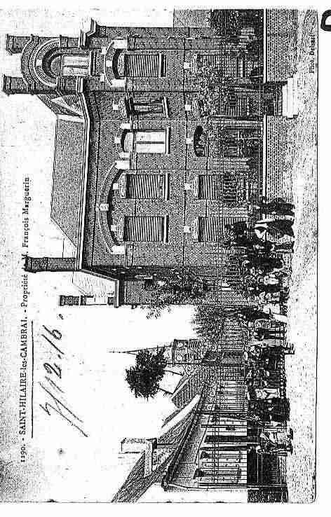 Ville de SAINTHILAIRELESCAMBRAI Carte postale ancienne Ville de SAINTHILAIRELESCAMBRAI Carte postale ancienne