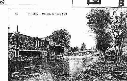 Ville de THIERS Carte postale ancienne