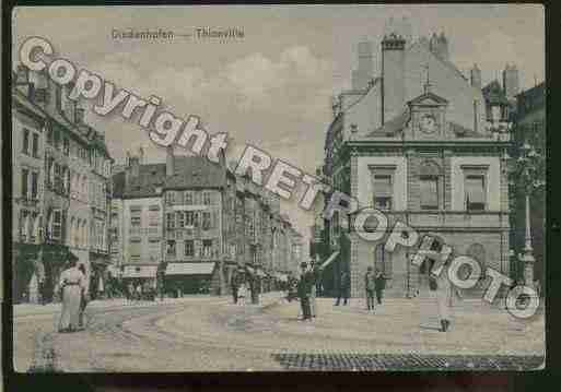 Ville de THIONVILLE Carte postale ancienne