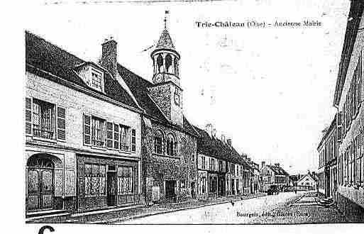 Ville de TRIECHATEAU Carte postale ancienne