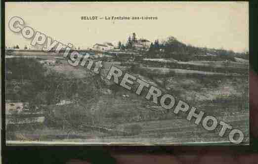 Ville de BELLOT Carte postale ancienne